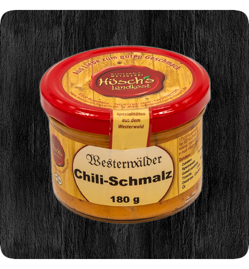 Westerwälder Chili-Schmalz